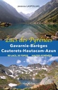 Lacs des Pyrénées : gavarnie, bareges, cauterets, hautacam, azun