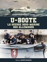 U-boote, la guerre sous marine des allemands