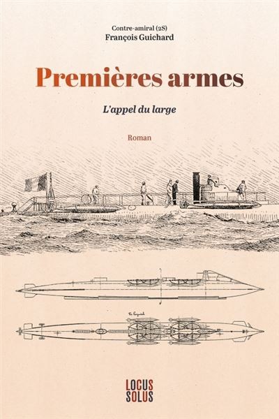 Premières armes - l'appel du large