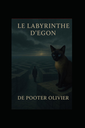 Le labyrinthe d'Egon