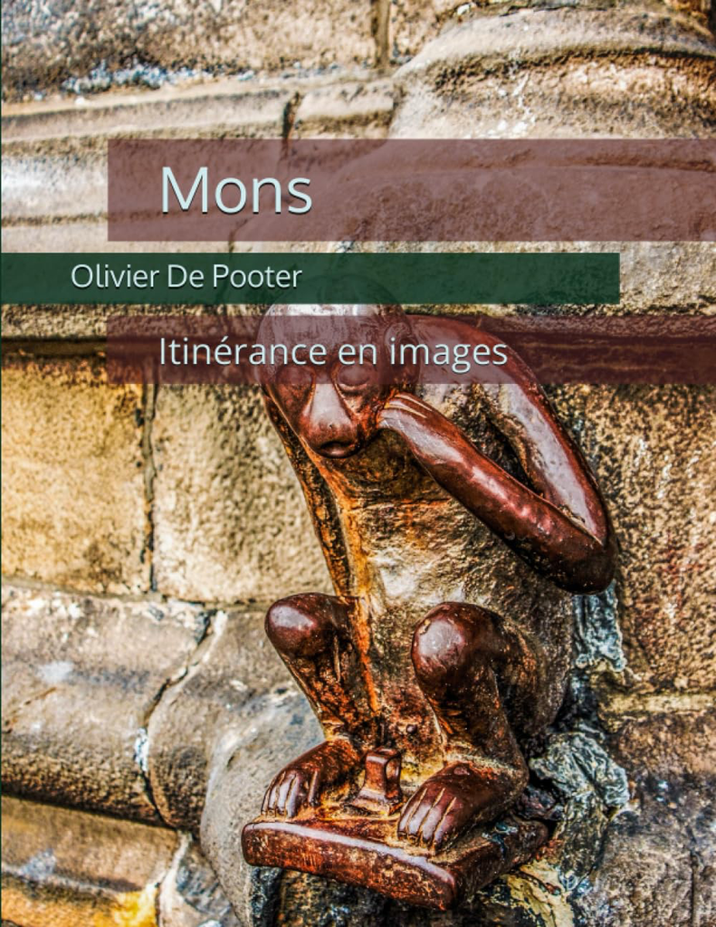 Mons - Itinéraire en images
