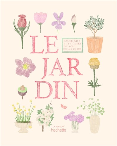 Carnet de coloriages et de stickers / le jardin