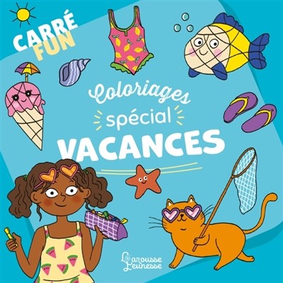 Carre fun - coloriages spécial vacances