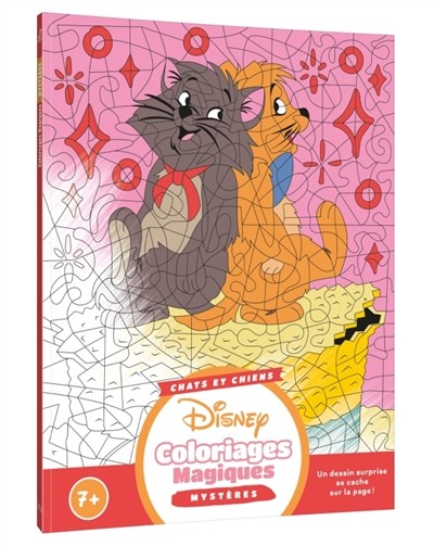 Disney - mes coloriages magiques mystères - spécial chiens et chats