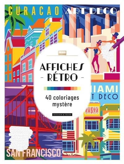 Affiches rétros - 40 coloriages mystère