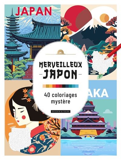 Merveilleux japon - 40 coloriages mystère