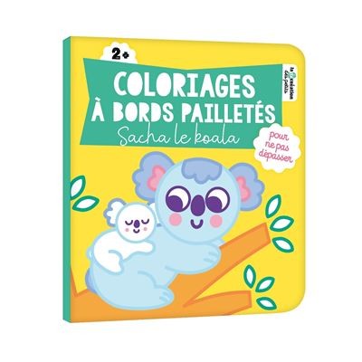 Coloriages a bords paillettes - Sacha le koala