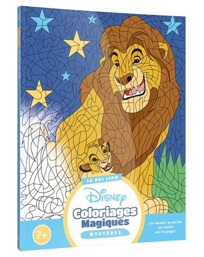 Le roi lion - coloriages magiques - mystères (7+) - Disney