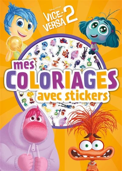 Vice-versa 2 - mes coloriages avec stickers - Disney Pixar