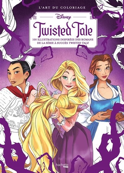 L'art du coloriage Disney - twisted tale