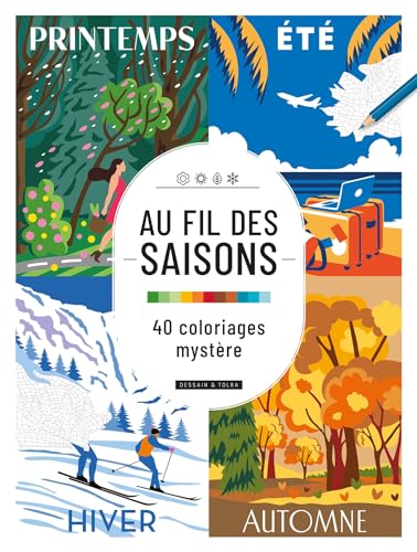 Au fil des saisons : 40 coloriages mystère