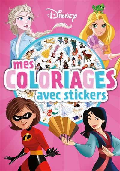 Disney - mes coloriages avec stickers - girl power