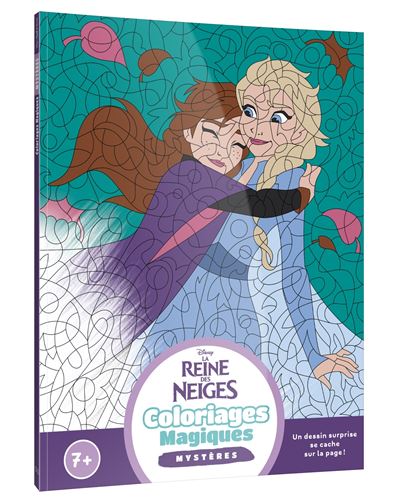 La reine des neiges - coloriages magiques - mystères (7+) - Disney