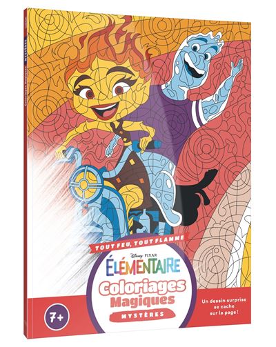Elémentaire - coloriages magiques - mystères (7+) - Disney Pixar