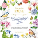 Ma petite pause coloriage zen. 1 livre de conseils et de modèles et 72 planches prêtes à colorier