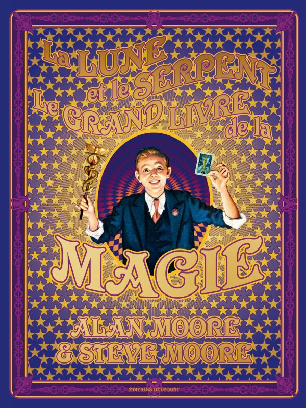 La Lune et le Serpent - Le grand livre de la magie