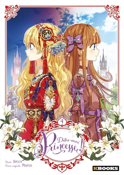 Dites-moi, Princesse ! - Tome 4