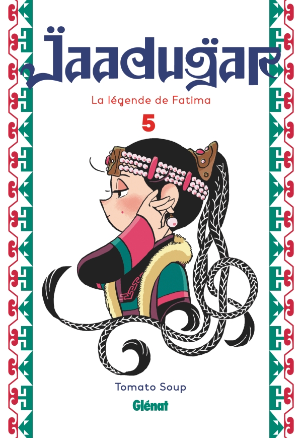 Jaadugar, la légende de Fatima - Tome 5