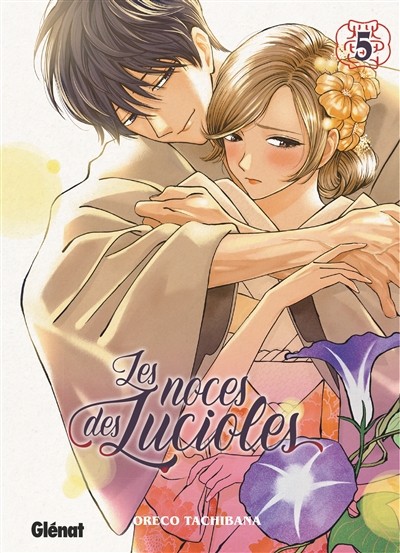 Les Noces des lucioles - Tome 5