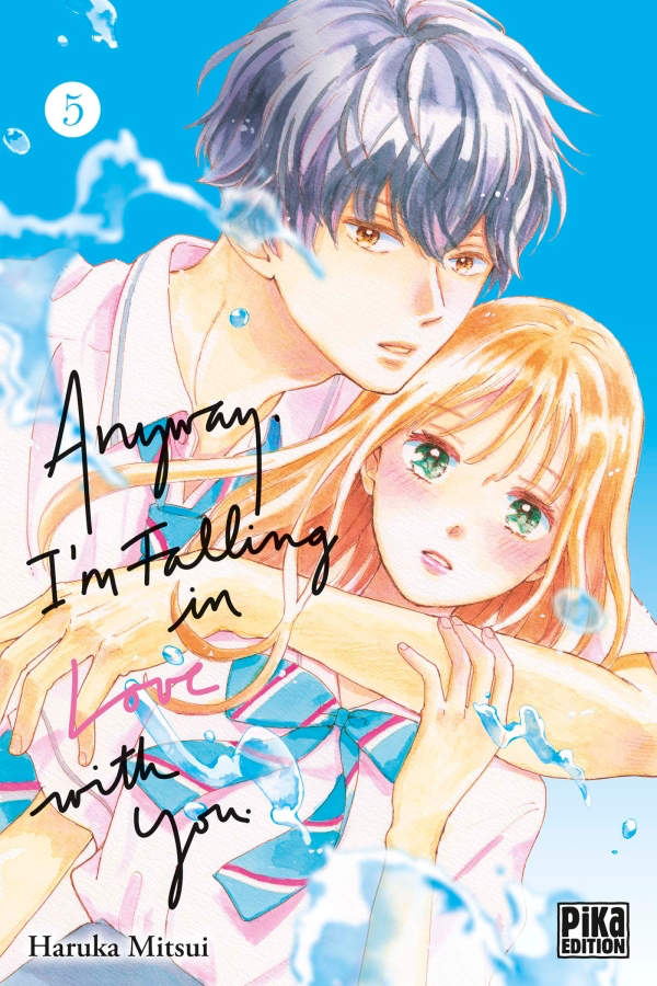 Anyway, I'm falling in love with you - Tome 5