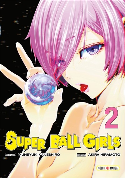 Super Ball Girls - Tome 2