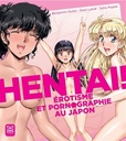 Tout sur le hentai - Érotisme et pornographie au Japon