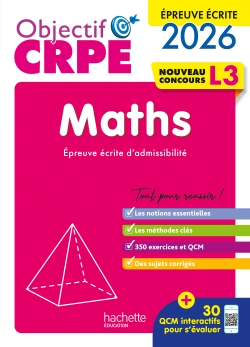 Maths. Objectif CRPE 2026-2027 - Epreuve écrite d'admissibilité L3