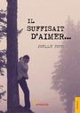 Il suffisait d'aimer