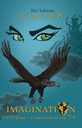 Imagination - Tome 1 : Le dernier envol