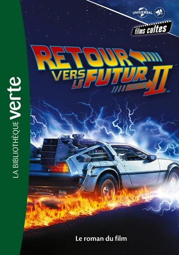 Bibliothèque rose - films cultes universal 4 Retour vers le futur 2