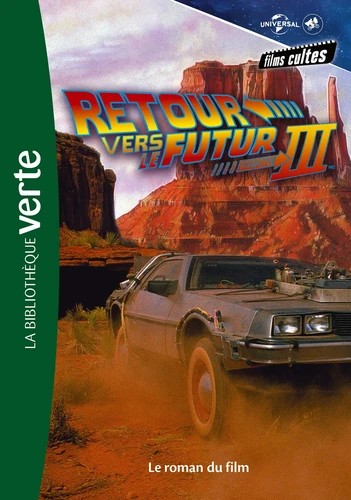 Bibliothèque rose - films cultes universal 5 Retour vers le futur 3