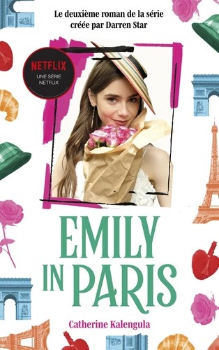Emily in paris - le roman de la série Tome 2