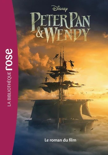 Bibliothèque rose - Peter Pan & Wendy Roman du film