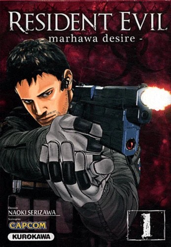 Resident Evil Marhawa desire Tome 1