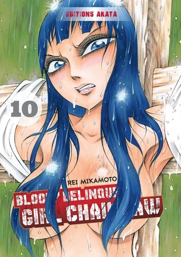 Bloody delinquent girl chainsaw Tome 10