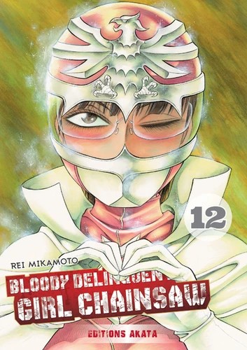 Bloody delinquent girl chainsaw Tome 12
