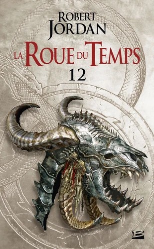 La roue du temps Tome 12
