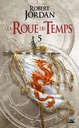 La roue du temps Tome 5