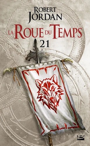 La roue du temps Tome 21