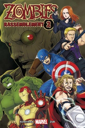 Zombies rassemblement Tome 2