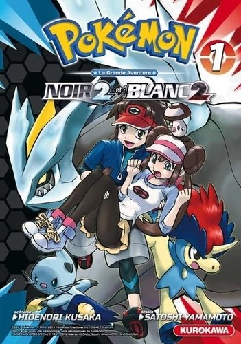 Pokémon noir 2 blanc 2 Tome 1