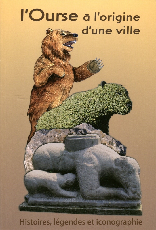 L'Ourse à l'origine d'une ville
