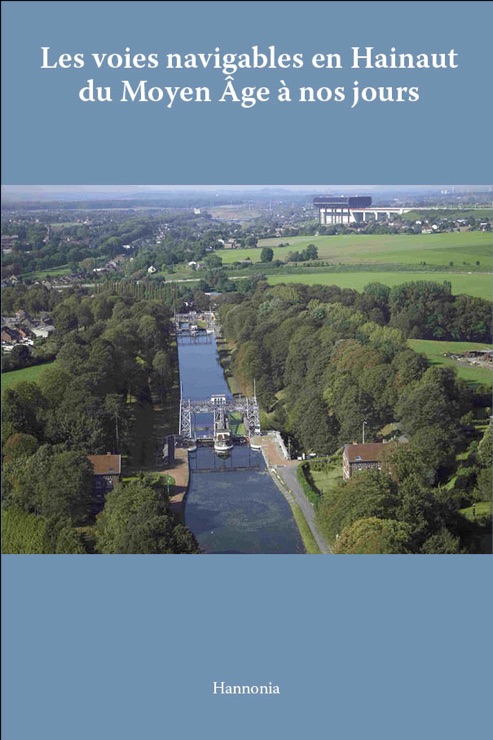 Voies navigables en Hainaut du moyen-âge à nos jours