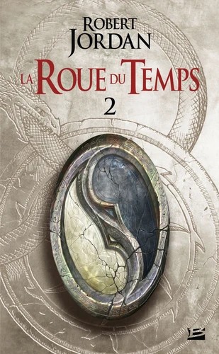 La roue du temps Tome 2