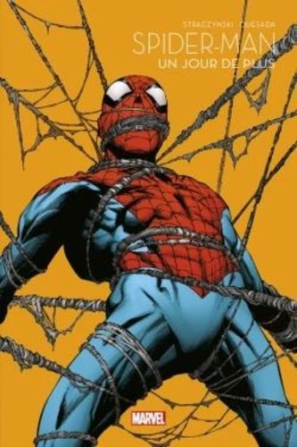 Spider-man un jour de plus - Marvel les grandes sagas