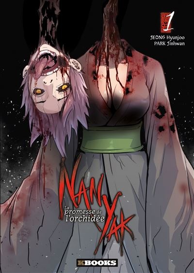 Nan Yak - La promesse de l'orchidée - Tome 1