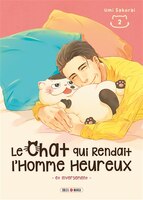 Le chat qui rendait l’homme heureux - et inversement Tome 2