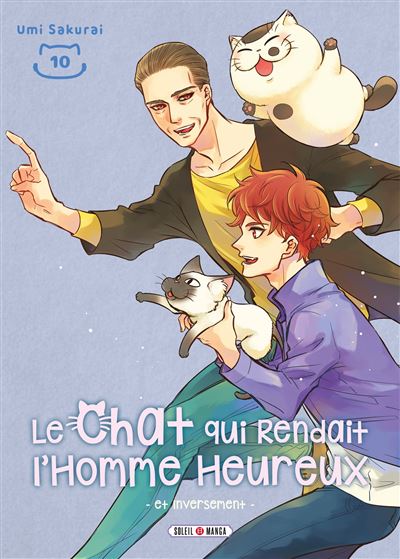 Le chat qui rendait l’homme heureux - et inversement Tome 10