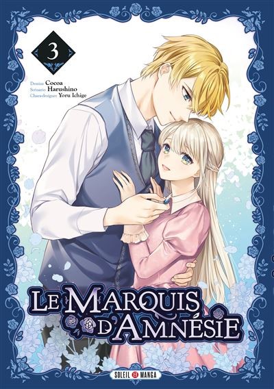 Le marquis d’amnésie Tome 3