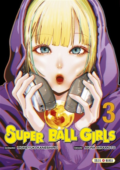 Super Ball Girls - Tome 3